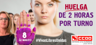 #vivaslibresunidas – huelga 8 de marzo
